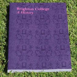 Brighton College: A History (Paperback)